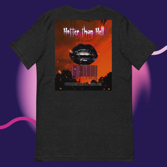 Hotter Than Hell Unisex t-shirt